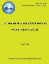 Dod Forms Management Program Procedures Manual (Dod 7750.07-M)