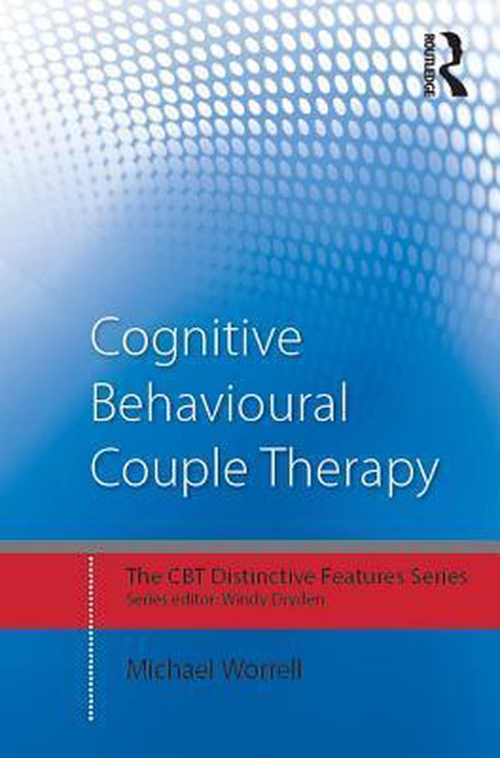 CBT Distinctive Features - Cognitive Behavioural Couple Ther ... - cover