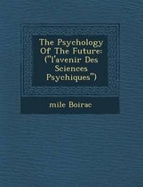 The Psychology of the Future