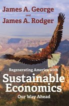 Regenerating America with Sustainable Economics