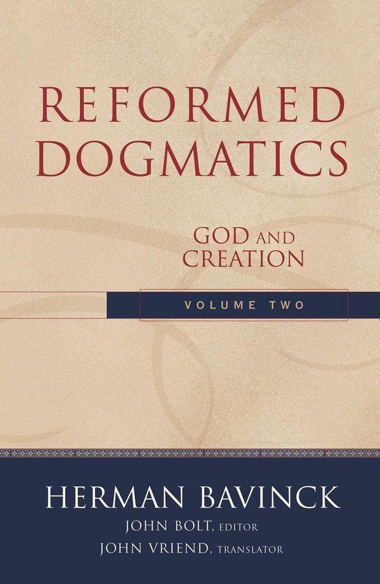 Reformed Dogmatics, Volume 2