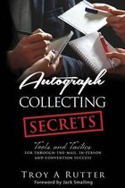 Autograph Collecting Secrets