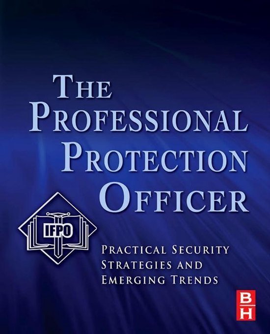 The Professional Protection Officer