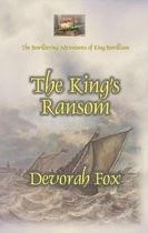 The Bewildering Adventures of King Bewilliam - The King's Ransom