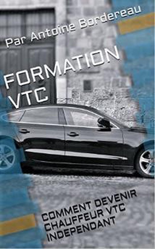 Formation VTC 1 - Formation VTC