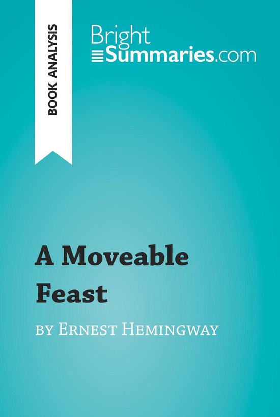 BrightSummaries.com - A Moveable Feast by Ernest Hemingway ( ... - cover
