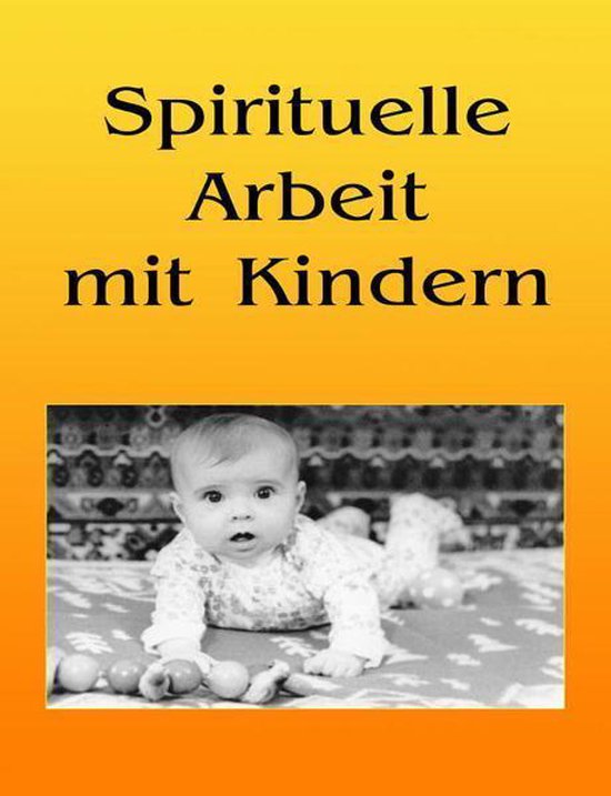 Spirituelle Arbeit mit Kindern - cover