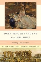 John Singer Sargent and His Muse