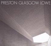 Preston/Glasgow/Lowe