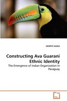 Constructing Ava Guaraní Ethnic Identity
