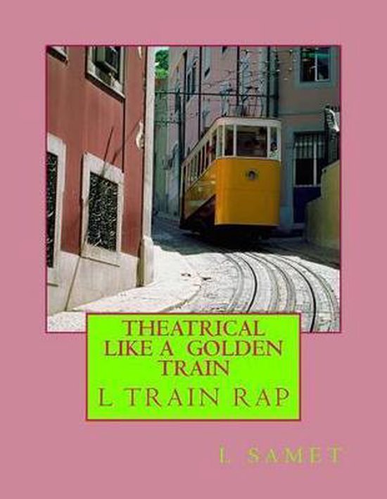 Theatrical Like a Golden Train - cover