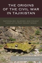 Contemporary Central Asia: Societies, Politics, and Cultures - The Origins of the Civil War in Tajikistan