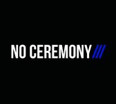 No Ceremony/// - No Ceremony (2 LP)