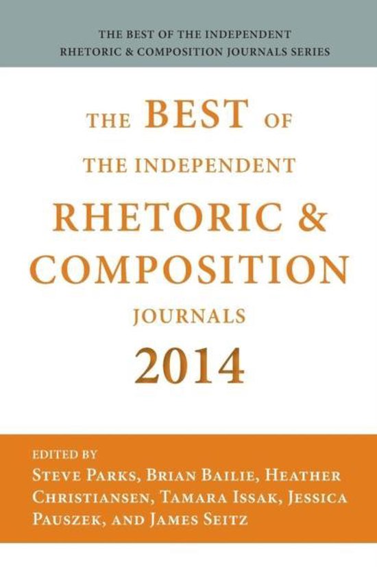 Best of the Independent Journals in Rhetoric and Composition ... - cover