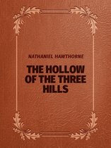 The Hollow of the Three Hills