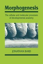 Developmental and Cell Biology SeriesSeries Number 23- Morphogenesis