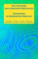 Dictionnaire Des Urgences M dicales / Dizionario Di Emergenze Mediche