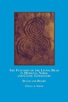 The Function of the Living Dead in Medieval Norse and Celtic Literature