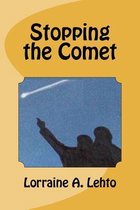 Stopping the Comet