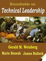 The Psychology of Technology - Roundtable on Technical Leadership