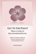 Get To The Point!