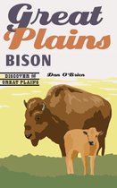 Discover the Great Plains - Great Plains Bison