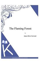 The Flaming Forest