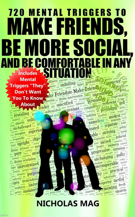 720 Mental Triggers to Make Friends, Be More Social, and Be  ... - cover