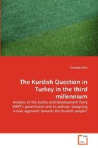 The Kurdish Question in Turkey in the third millennium