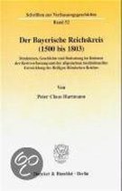 Der Bayerische Reichskreis (1500 Bis 1803)