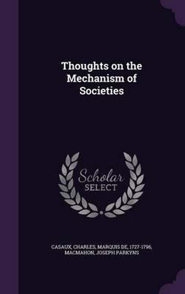 Thoughts On The Mechanism Of Societies van Charles Casaux