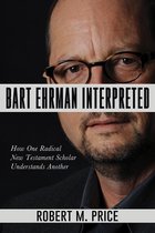 Boekomslag met een close-up van Bart Ehrman met bril. Tekst: BART EHRMAN INTERPRETED.