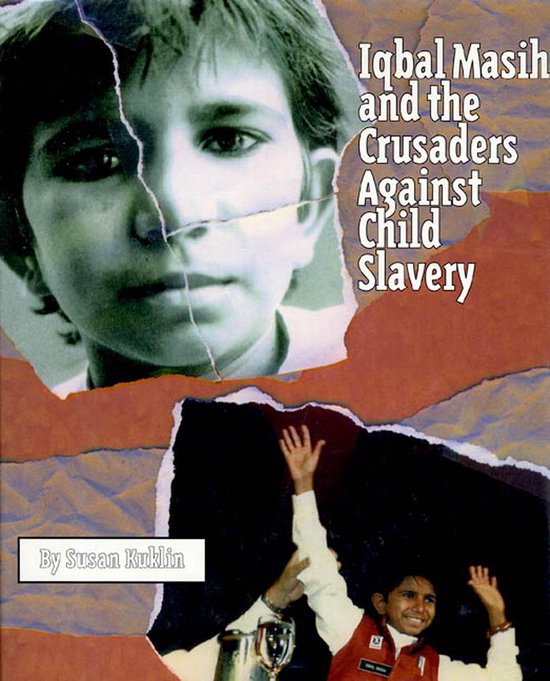 Iqbal Masih and the Crusaders Against Child Slavery - cover
