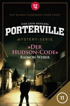 Porterville 11 - Porterville - Folge 11: Der Hudson-Code