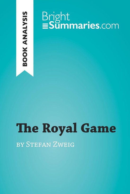 BrightSummaries.com - The Royal Game by Stefan Zweig (Book A ... - cover