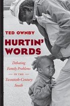New Directions in Southern Studies- Hurtin' Words