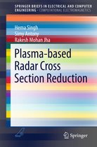 SpringerBriefs in Electrical and Computer Engineering - Plasma-based Radar Cross Section Reduction