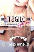 The Fragile Line