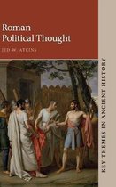 Key Themes in Ancient History- Roman Political Thought