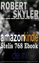 Robert Skyler Presents 1 - Kiel amazon kindle Ŝtelis 768 Ebook De Mi