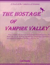 Vampire Valley - The Hostage of Vampire Valley
