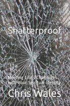 Shatterproof