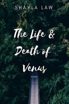 The Life & Death of Venus