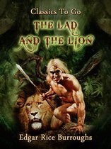 Classics To Go - The Lad and the Lion