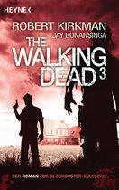 The Walking Dead-Romane 3 - The Walking Dead 3