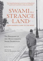 Boek 'Swami in a Strange Land': De Biografie van A.C. Bhaktivedanta Swami Prabhupada. Met een beeld van Prabhupada die een stok vasthoudt, met de rug naar de kijker.
