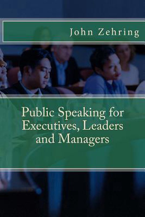 Public Speaking for Executives, Leaders and Managers - cover