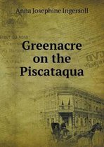 Greenacre on the Piscataqua