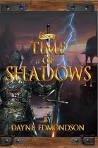 The Shadow Trilogy 2 - Time of Shadows