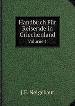 Handbuch Fur Reisende in Griechenland Volume 1